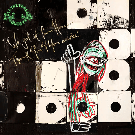 A TRIBE CALLED QUEST - We Got It from Here... Thank You 4 Your Service Vinyl - JWrayRecords