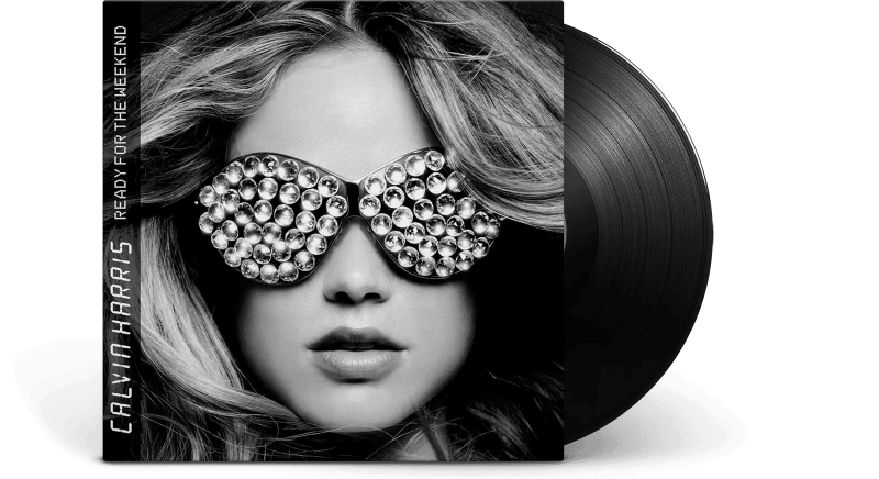 CALVIN HARRIS - Ready For The Weekend Vinyl - JWrayRecords