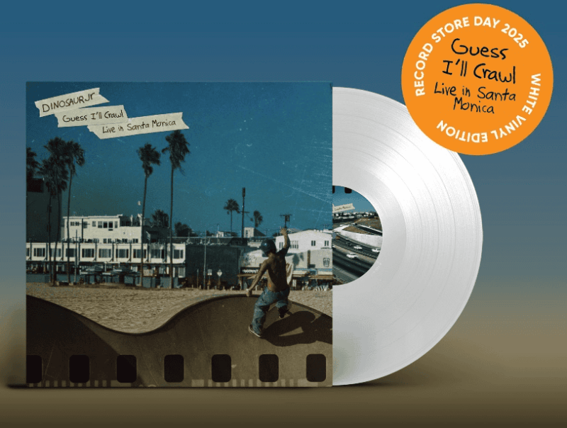 DINOSAUR JR - Guess I’ll Crawl: Live In Santa Monica RSD25 Vinyl - JWrayRecords