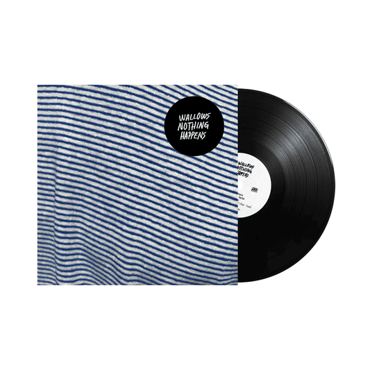 WALLOWS - Nothing Happens Vinyl - JWrayRecords