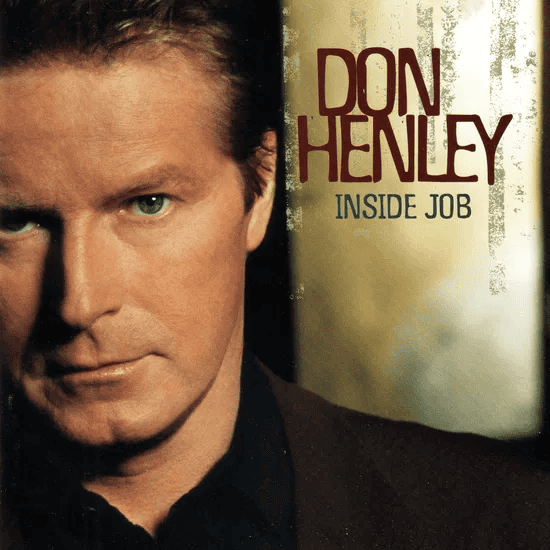 DON HENLEY - Inside Job 25th Anniversary Vinyl