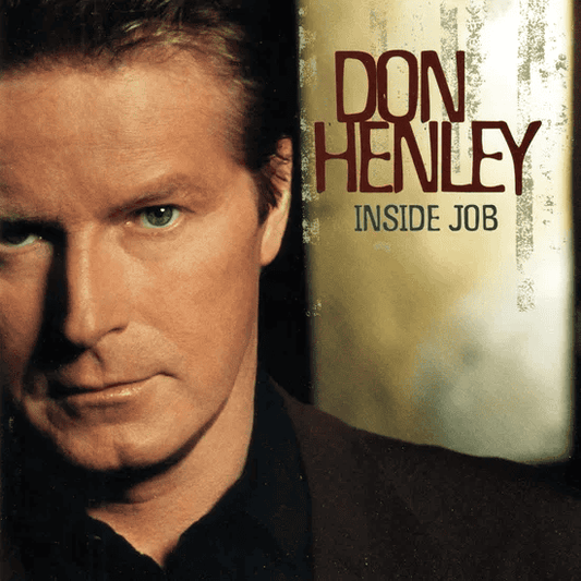 DON HENLEY - Inside Job 25th Anniversary Vinyl