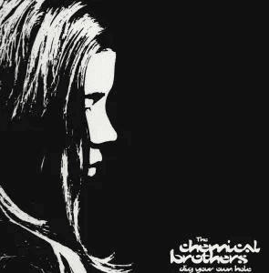 THE CHEMICAL BROTHERS - Dig Your Own Hole Vinyl