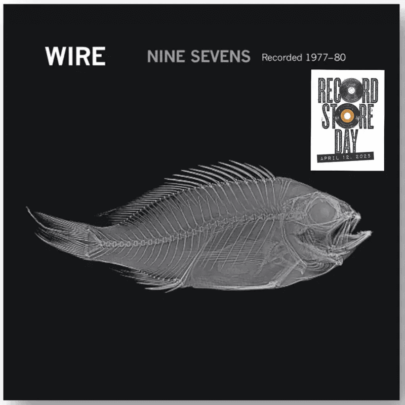 WIRE - Nine Sevens RSD25 Vinyl