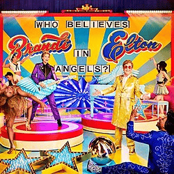 ELTON JOHN & BRANDI CARLILE - Who Believes In Angels? Vinyl