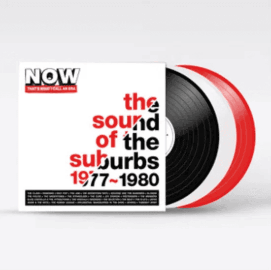 NOW THAT'S WHAT I CALL AN ERA: The Sound Of The Suburbs 1977-1980 Vinyl