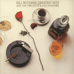 BILL WITHERS - Greatest Hits Vinyl