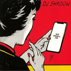 DJ SHADOW - Our Pathetic Age Vinyl