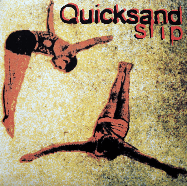 QUICKSAND - Slip Vinyl