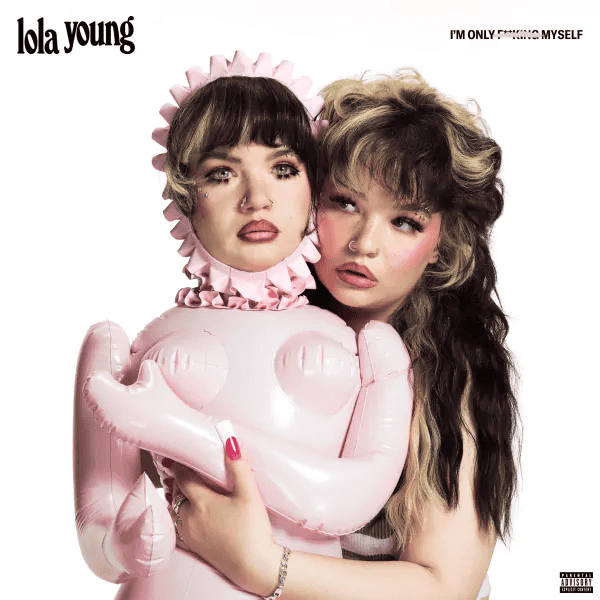 LOLA YOUNG - I’m Only F**king Myself (The "Basic B*tch" Edition) Vinyl