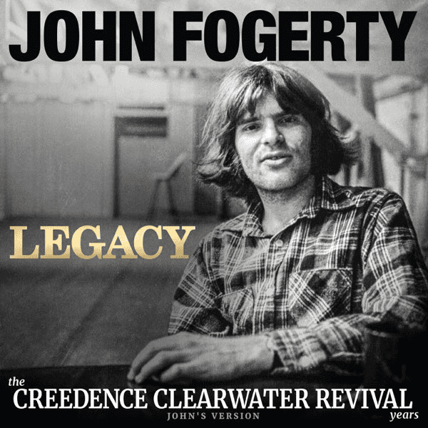 JOHN FOGERTY - Legacy: The Creedence Clearwater Revival Years (John's Versions) Vinyl