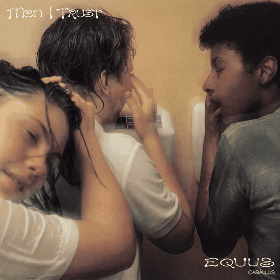 MEN I TRUST - Equus Caballus Vinyl