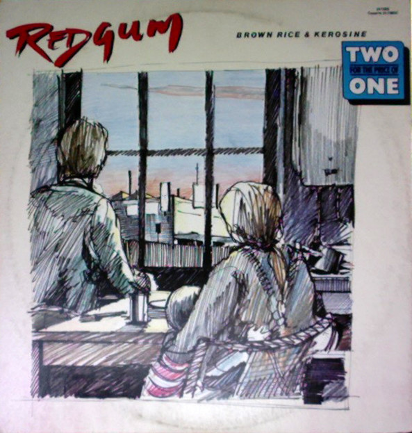 REDGUM - If You Don't Fight You Lose / Brown Rice And Kerosine (VG+/VG) Vinyl