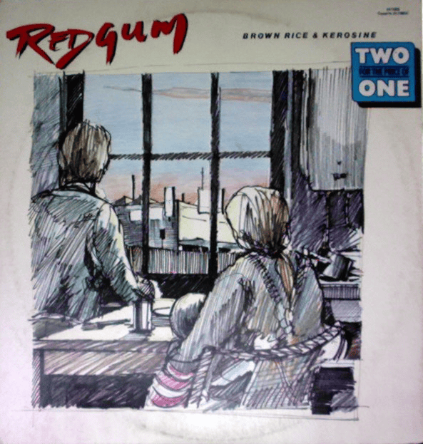 REDGUM - If You Don't Fight You Lose / Brown Rice And Kerosine (VG+/VG) Vinyl