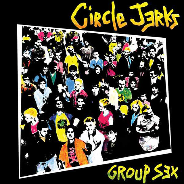 CIRCLE JERKS - Group Sex Vinyl