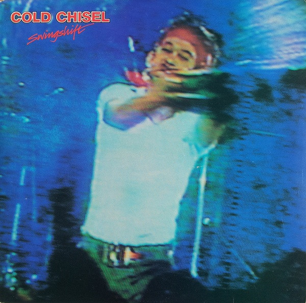 COLD CHISEL - Swingshift (VG+/VG+) Vinyl