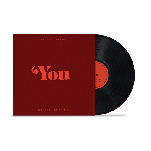 LARRY LOVESTEIN & THE VELVET REVIVAL - You Vinyl