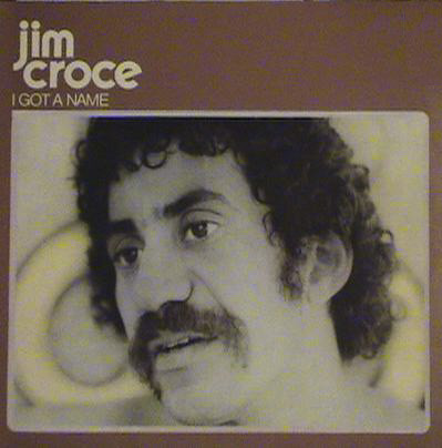 JIM CROCE - I Got A Name (VG/VG) Vinyl