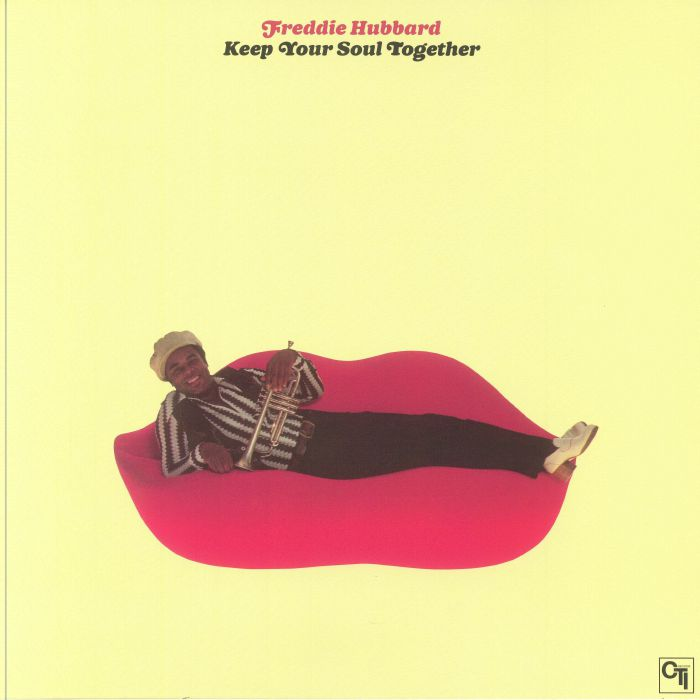 FREDDIE HUBBARD - Keep Your Soul Together Vinyl