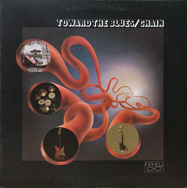CHAIN - Toward The Blues (VG/VG) Vinyl