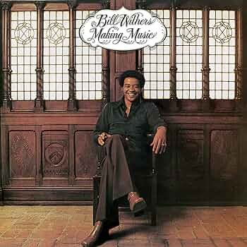 BILL WITHERS - Making Music Vinyl