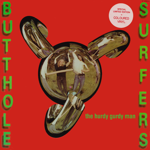 BUTTHOLE SURFERS - The Hurdy Gurdy Man (VG+/VG) Vinyl JWrayRecords