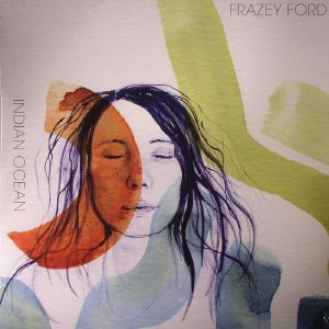 FRAZEY FORD - Indian Ocean Vinyl JWrayRecords