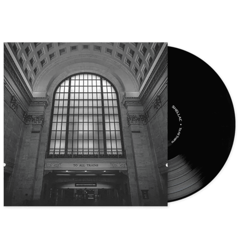 SHELLAC - To All Trains Vinyl - JWrayRecords