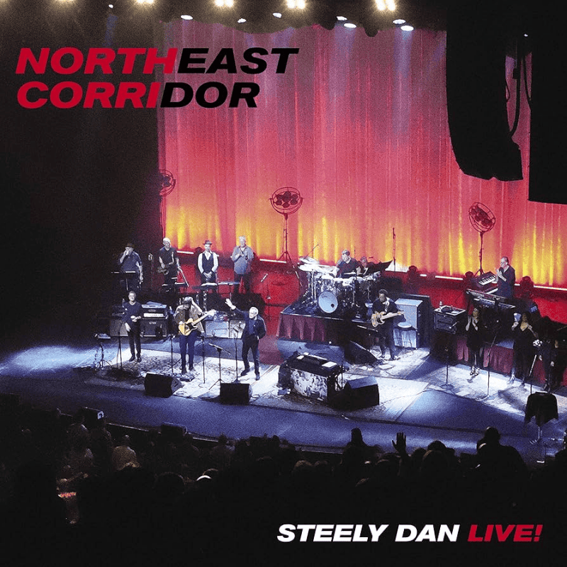 STEELY DAN - Northeast Corridor: Steely Dan Live Vinyl - JWrayRecords