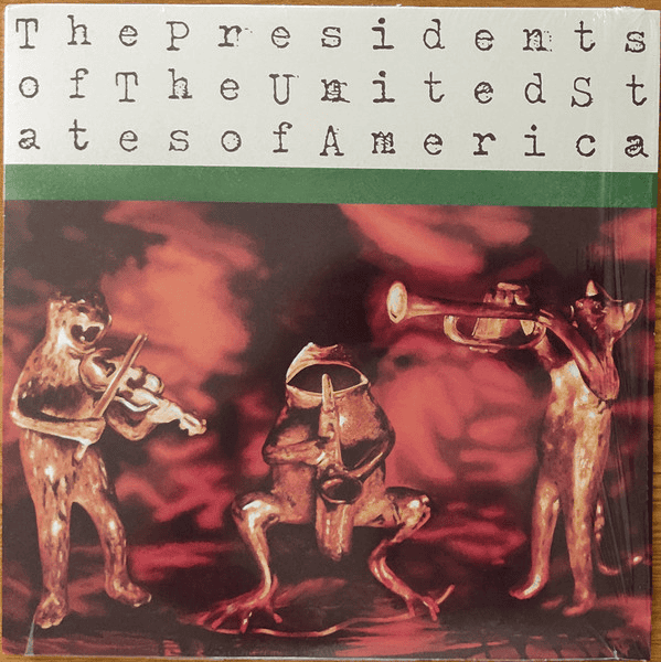 THE PRESIDENTS OF THE UNITED STATES OF AMERICA - The Presidents Of The United States Of America Vinyl - JWrayRecords