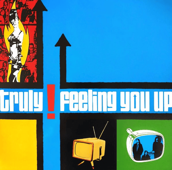 TRULY - Feeling You Up Vinyl - JWrayRecords
