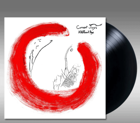 CURRENT JOYS - A Different Age Vinyl - JWrayRecords