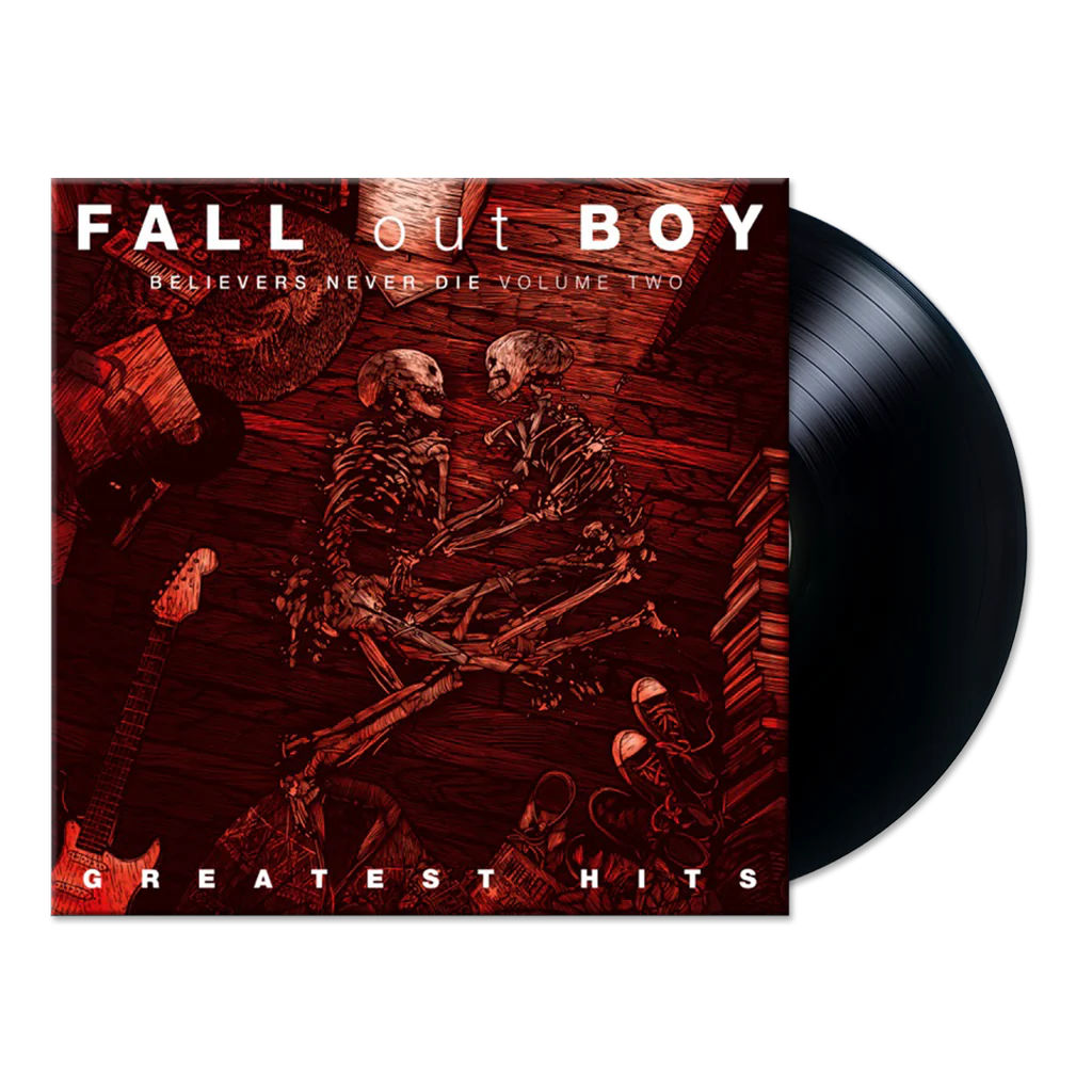 FALL OUT BOY - Believers Never Die: Greatest Hits Vol II Vinyl - JWrayRecords