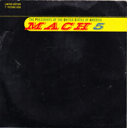 The Presidents Of The United States Of America : Mach 5 (7", Single, Ltd, Pic)
