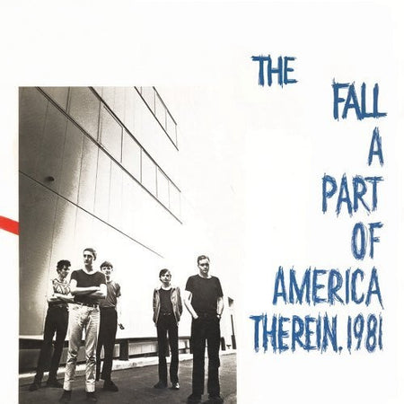 The Fall : A Part Of America Therein, 1981 (LP, Album)