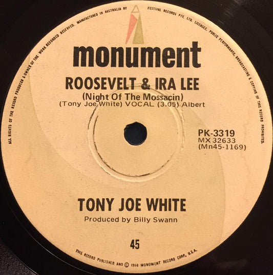 Tony Joe White : Roosevelt And Ira Lee (Night Of The Mossacin) / The Migrant (7", Single)