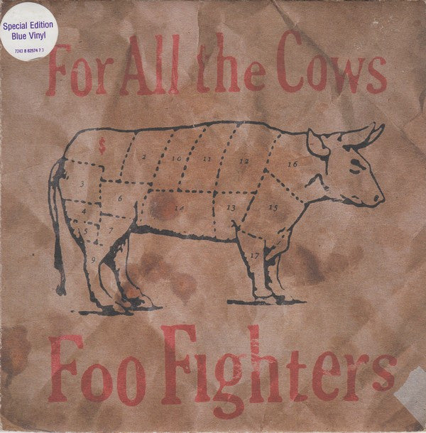 Foo Fighters : For All The Cows (7", Single, S/Edition, Blu)