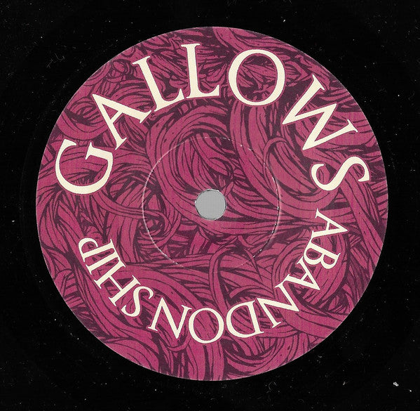 Gallows : Abandon Ship (7", S/Sided, Etch)