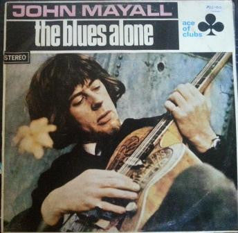 John Mayall : The Blues Alone (LP)