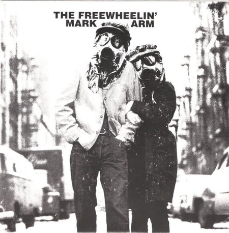 Mark Arm : The Freewheelin' Mark Arm (7", Single, Min)