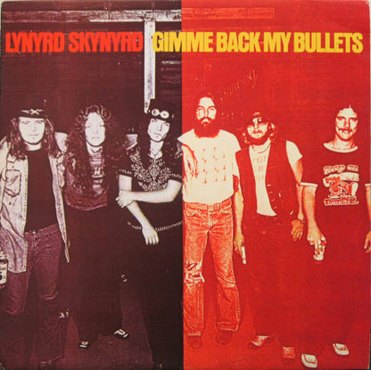 Lynyrd Skynyrd : Gimme Back My Bullets (LP, Album)