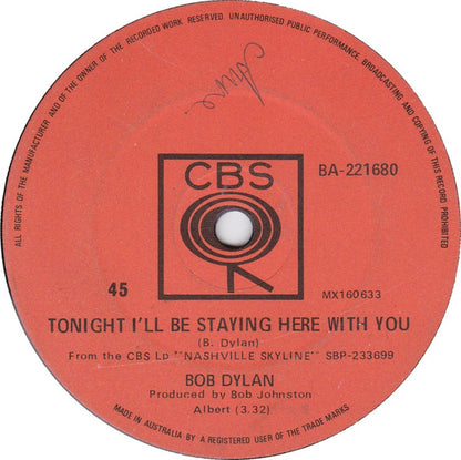 Bob Dylan : Tonight I'll Be Staying Here With You / Country Pie (7", Single)