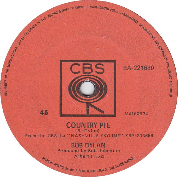 Bob Dylan : Tonight I'll Be Staying Here With You / Country Pie (7", Single)