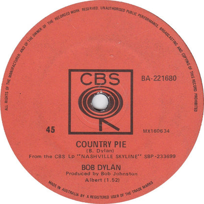 Bob Dylan : Tonight I'll Be Staying Here With You / Country Pie (7", Single)