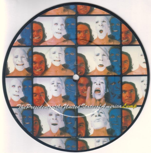 The Presidents Of The United States Of America : Lump (7", Single, Ltd, Pic)
