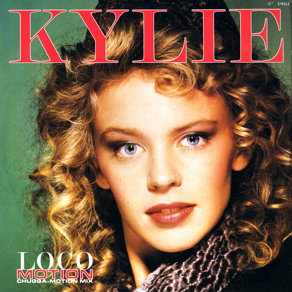 Kylie* : Locomotion - Chugga-Motion Mix (12", Single, Ltd)