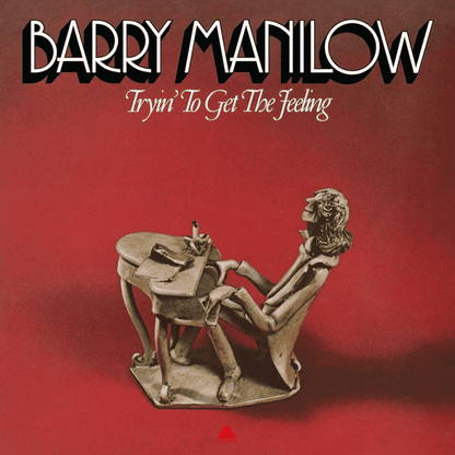 BARRY MANILOW - Tryin' To Get The Feeling Vinyl - JWrayRecords