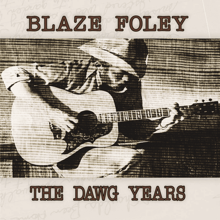 BLAZE FOLEY - The Dawg Years Vinyl - JWrayRecords