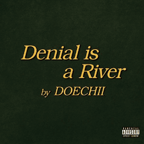 DOECHII - Denial Is A River 7" Single Vinyl - JWrayRecords