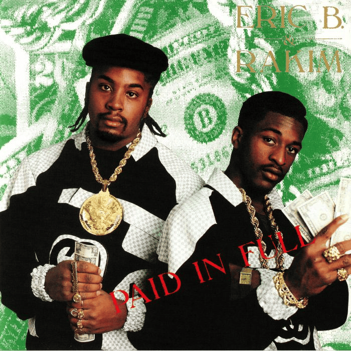 ERIC B & RAKIM - Paid In Full Vinyl - JWrayRecords
